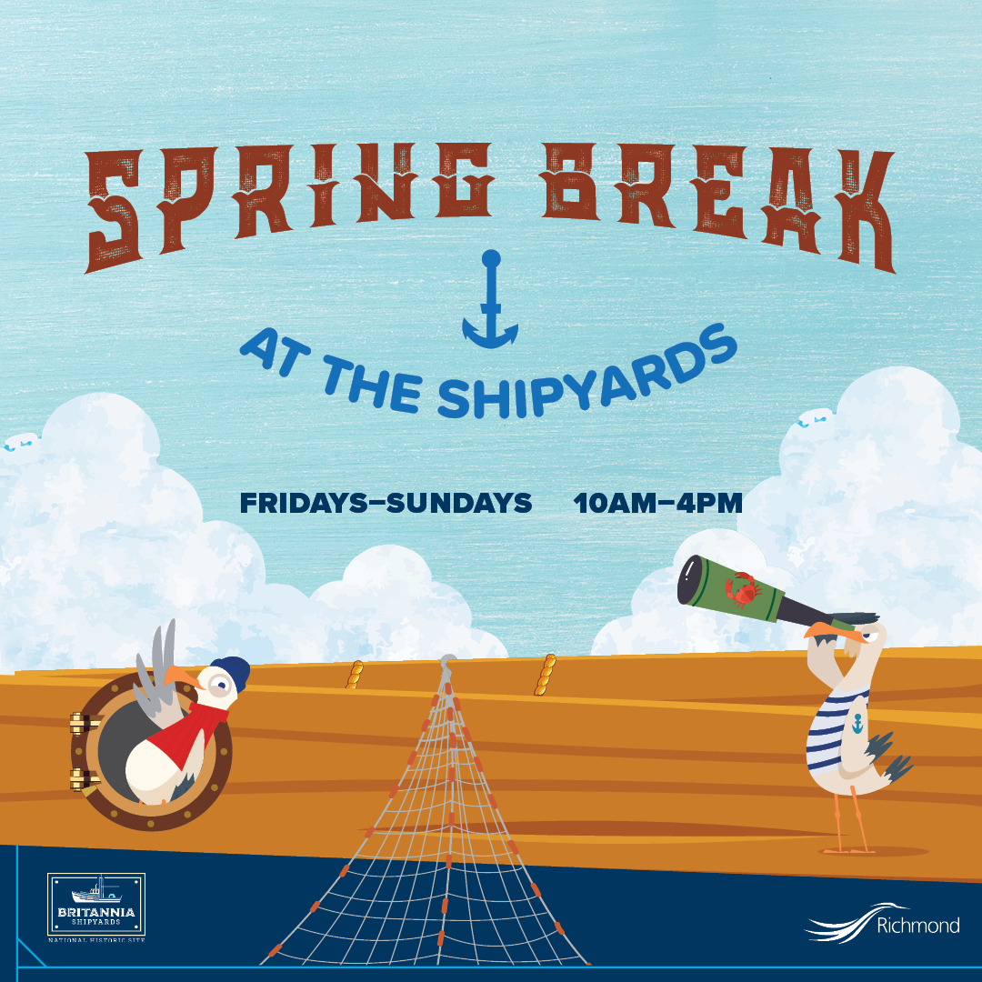 Britannia Shipyards National Historic Site is hosting Spring Break activities